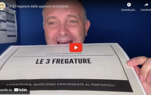 Le 3 fregature delle agenzie immobiliari