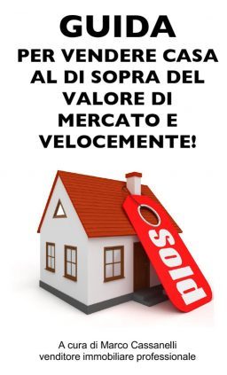 Guida per vendere casa a Milano al di sopra dei prezzi di mercato.